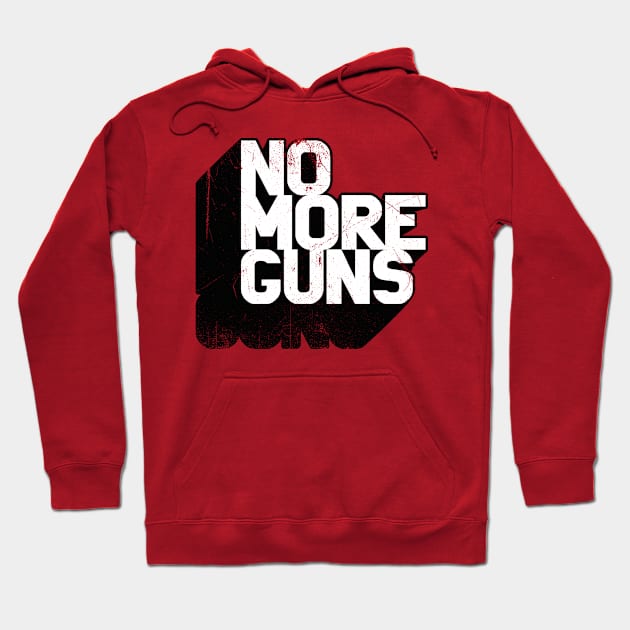 No More Guns Hoodie by bluerockproducts